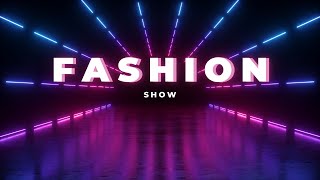 BEST FASHION SHOW MUSIC BACKGROUND [upl. by Kumar]