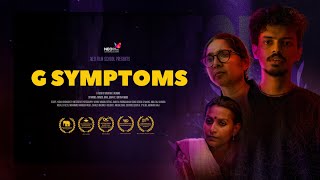 G SYMPTOMS  MALAYALAM SHORT FILM  MINON JOHN  VINAYAK S KUMAR [upl. by Sophie83]