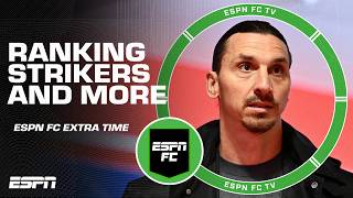 Rank these 4 strikers Ibrahimovic Lewandowski Suarez Benzema ⚽  MORE  ESPN FC Extra Time [upl. by Adnolohs244]