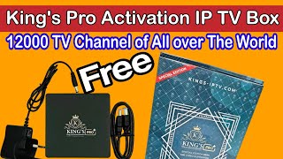 How To Activate King’s Pro IP TV Box 12000 Tv Channel Free [upl. by Kordula]