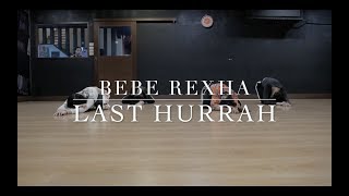 Bebe Rexha Last Hurray Sunny Choreography [upl. by Clemmie]