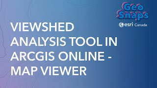 Viewshed Analysis Tool in ArcGIS Online’s Map Viewer [upl. by Nalehp]