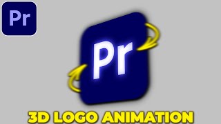 3D Logo Animation Tutorial in Premiere Pro  Premiere Pro Tutorial [upl. by Jepum]