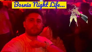 Istanbul to Bosnia part 2 Bosnian Night life bars historical places [upl. by Donata]