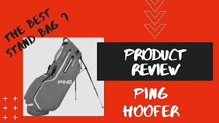 Product Review  PING Hoofer Stand Bag 2020 [upl. by Dido]