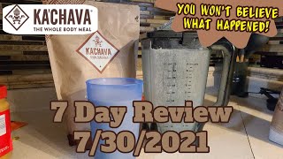 KaChava Review  On Day 7 and THIS happened KaChava a whole meal [upl. by Deckert56]