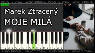 Marek Ztracený  Moje milá Piano tutorial [upl. by Orland]