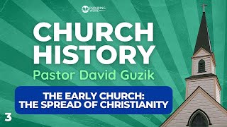 The Early Church The Spread of Christianity [upl. by Earahs47]