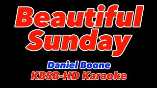 Beautiful Sunday Daniel Boone Karaoke Black Screen Background [upl. by Alletniuq517]