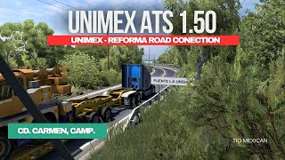 Llegamos al Sureste de Mexico  Unimex  Reforma Road Conection [upl. by Neeluj]