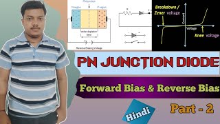 PN Junction Diode  Reverse Bias  Forward Bias  What is PN Junction Part 2 [upl. by Shaeffer]