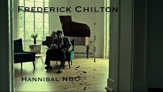 Frederick Chilton  Hannibal NBC [upl. by Tram868]