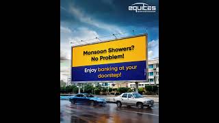 Banking at Your Doorstep This Monsoon  Equitas Small Finance Bank  ChennaiCity BankAtHome [upl. by Baynebridge]