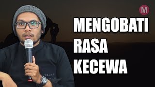 Ustadz Hanan Attaki  Mengobati Rasa Kecewa [upl. by Wennerholn140]