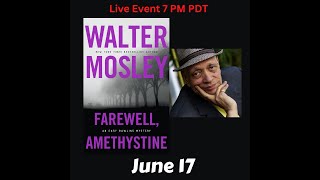 Walter Mosley discusses Farewell Amethystine [upl. by Ruhl]