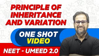 PRINCIPLE OF INHERITANCE AND VARIATION PART1  All Theory amp PYQs  UMEED 20 [upl. by Aicilanna518]