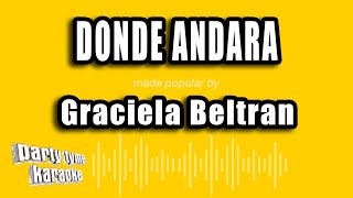 Graciela Beltran  Donde Andara Versión Karaoke [upl. by Sivlek530]