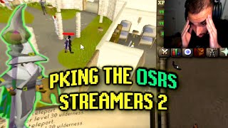 PKING THE OSRS STREAMERS 2 [upl. by Jandy]