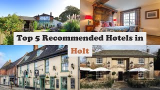 Top 5 Recommended Hotels In Holt  Best Hotels In Holt [upl. by Oz115]