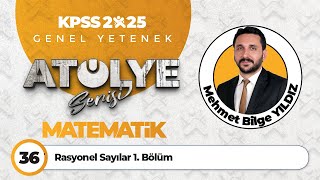 36  Rasyonel Sayılar 1 Bölüm  Mehmet Bilge YILDIZ [upl. by Oinotna]