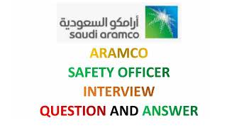 Saudi Aramco safety officer interview questions and answers [upl. by Anirrehs104]