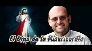 El Dios de la Misericordia  Juan Jaime Escobar [upl. by Anuat]