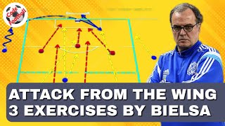 Attacking from the wings Tactical drills by Bielsa [upl. by Kcirrej]