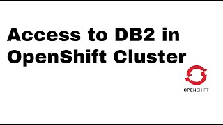 HOW TO Remote Access to DB2 in OpenShift Cluster with DBeaver [upl. by Sixela]