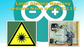 Distanzmessung mit Laser Licht Arduino Nano und VL53L1X [upl. by Maggio]