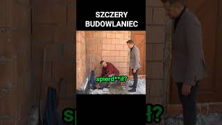 SZCZERY BUDOWLANIEC shorts budowa [upl. by Nosreg587]