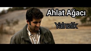 Sinan Karasu Ahlat Ağacı  Yalnızlık  Edit [upl. by Oiramat]