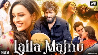 Laila Majnu Full Movie 2018  Avinash Tiwary  Tripti Dimri  Sumit Kaul  Farhana  Review amp Facts [upl. by Ruscher]