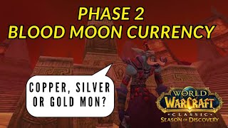 World of Warcraft Season of Discovery Phase 2  STV Blood Moon Currency [upl. by Eladnek]