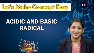 Acidic and Basic radicals  Chemistry  Radicals  Simple  composite radicals [upl. by Adnahsat]