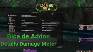 Dica Addon Details Damage Meter  cojanowow [upl. by Grethel]