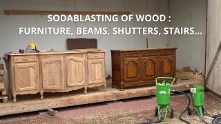 Sodablasting of wood  demonstration on furniture beams shutters stairs ACF sandblaster [upl. by Codding]