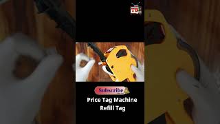 How To Refill Price Tag Machine  Shop Price Machine shorts [upl. by Naejarual]