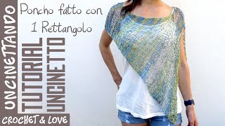 Come Fare Poncho con 1 Rettangolo a Maglia o allUncinetto  Facile per Principianti [upl. by Crin]