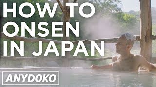 How To Take A Japanese Onsen [upl. by Sell]