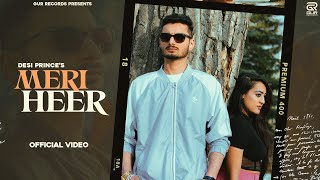 Meri Heer  Desi prince  Gur Records  Punjabi Songs 2024 [upl. by Theall]