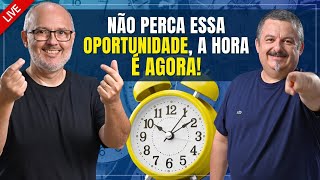 NÃO PERCA ESSA OPORTUNIDADE A HORA É AGORA [upl. by Efthim]