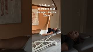 Sciatique  2 exercices pour soulager Voici le 2ème [upl. by Ferwerda]