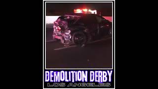 Demolition derby  Los Angeles edition viral [upl. by Elyod]