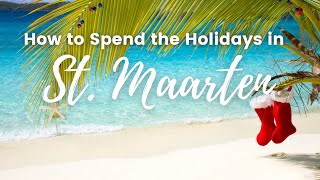 Things to do in St Maarten in December 2022 [upl. by Ahsinuq]