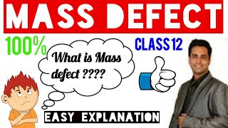 Mass defect  class 12 [upl. by Britton62]