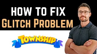 ✅ How To Fix Township App Glitch Problem Install and Uninstall [upl. by Valentia]