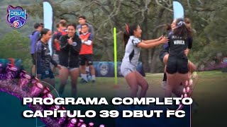 Programa Completo Capítulo 39 DBUT FC  15 noviembre [upl. by Alita]