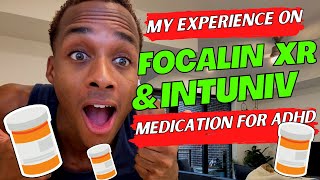 Focalin AND Intuniv Medication for ADHD  Did It Work Childhood vs Adulthood [upl. by Akla]