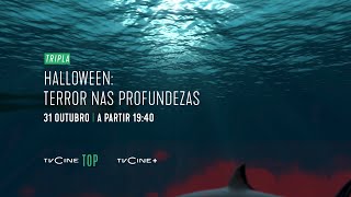 Tripla Halloween Terror Nas Profundezas  31 Outubro A Partir 1940  TVCine TOP [upl. by Yentuoc]