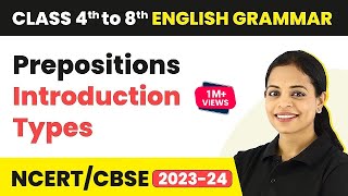 Prepositions Introduction  Types of Prepositions  Class 4 to 8 English Grammar [upl. by Rehpretsirhc]